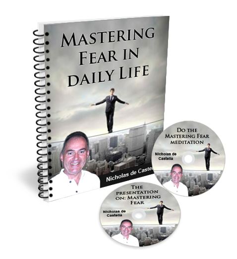 Mastering Fear in daily Life